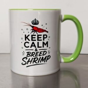 Keep Calm & Breed Shrimp BASUK CUP
